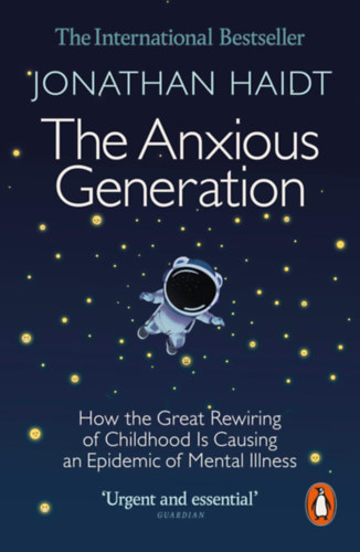 Jonathan Haidt: The Anxious Generation idegen