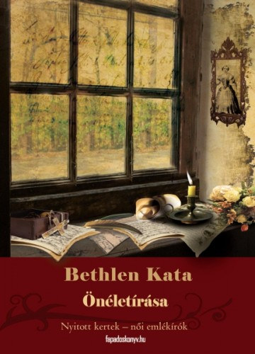 Bethlen Kata: Bethlen Kata önéletírása e-Könyv