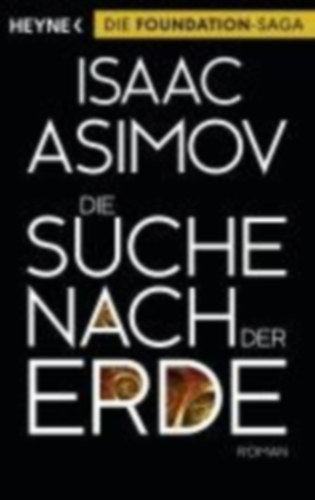 Asimov, Isaac: Die Suche nach der Erde idegen