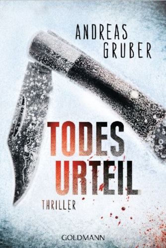 Gruber, Andreas: Todesurteil idegen