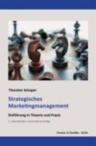 Schaper, Thorsten: Strategisches Marketingmanagement. idegen