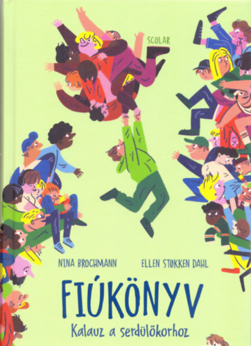 Nina Brochmann, Ellen Stokken Dahl: Fiúkönyv könyv