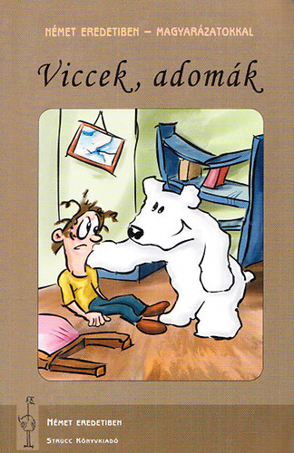 Tollas Gábor (szerk.): Viccek, adomák (német eredetiben - magyarázatokkal) antikvár