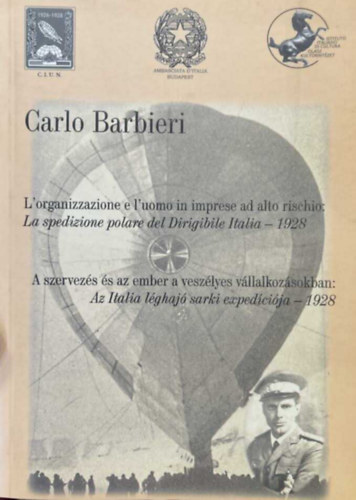 Carlo Barbieri: A szervezés és az ember veszélyes vállalkozásokban antikvár