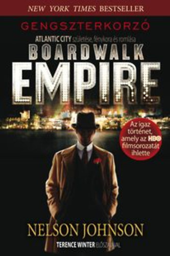 Nelson Johnson: Gengszterkorzó - Boardwalk Empire könyv