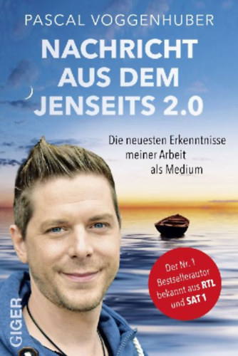 Voggenhuber, Pascal: Nachricht aus dem Jenseits 2.0 idegen