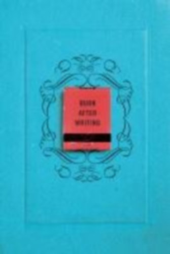 Jones, Sharon: Burn After Writing (Blue Edition) idegen