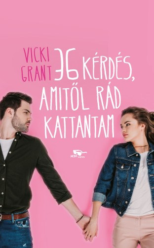 Vicki Grant: 36 kérdés, amitől rád kattantam e-Könyv