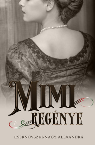 Mimi regénye – Csernovszki-Nagy Alexandra