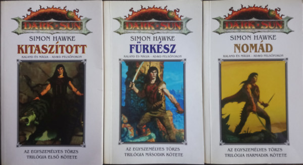 Simon Hawke: Egyszemélyes törzs trilógia (Kitaszított, Fürkész, Nomád) antikvár