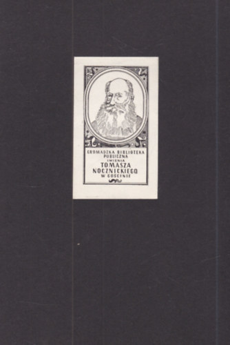Ex Libris - Gromadzka Biblioteka Publiczna Imienia Tomasza Nocznickiego W Goscinie (eredeti nyomat) antikvár
