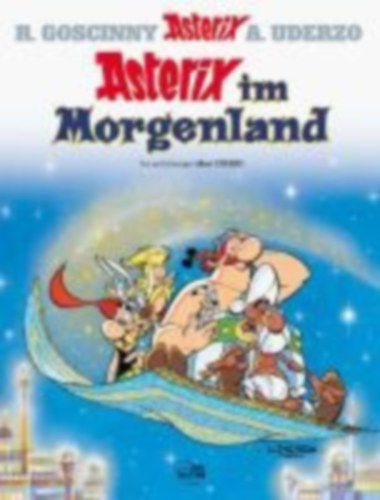 Goscinny, René - Uderzo, Albert: Asterix 28: Asterix im Morgenland idegen