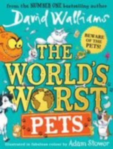 Walliams, David: The World's Worst Pets idegen