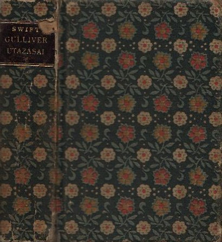Swift, Karinthy Frigyes (ford.): Gulliver utazásai könyv