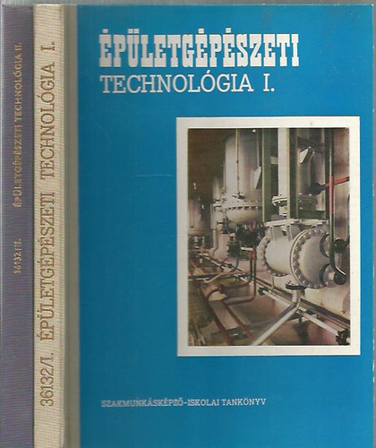 Cs. Nagy Lajos; Lévi László: Épületgépészeti technológia I-II könyv