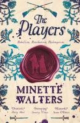 Walters, Minette: The Players idegen