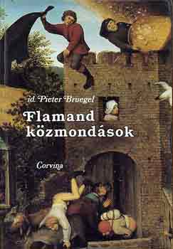 Pieter id. Bruegel: Flamand közmondások | bookline