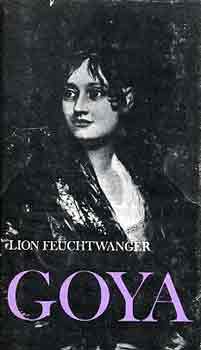 Lion Feuchtwanger: Goya antikvár