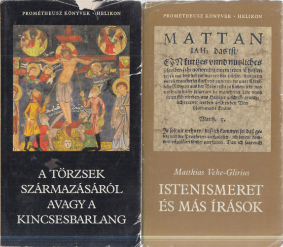 2 db. Prométheusz könyvek (A törzsek származásáról avagy a kincsesbarlang + Istenismeret és más írások) antikvár