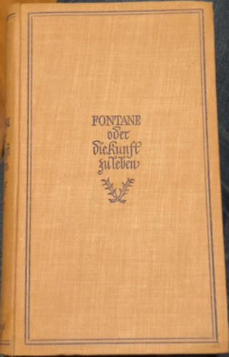 Fontane oder die Kunst zu leben ("Fontane, avagy az élet művészete" német nyelven) antikvár