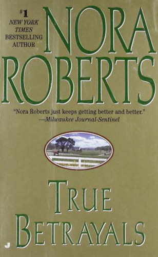 Nora Roberts: True betrayals antikvár