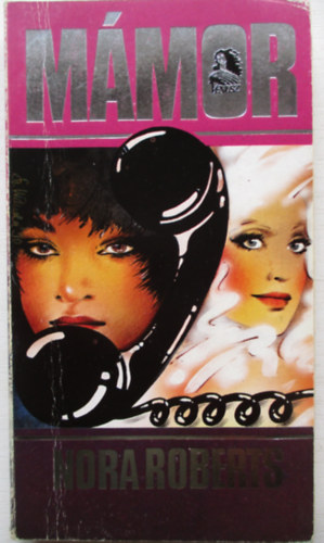 J. D. Robb (Nora Roberts): Mámor (Nora Roberts) antikvár