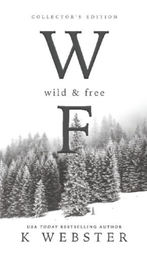Webster, K.: Wild & Free idegen