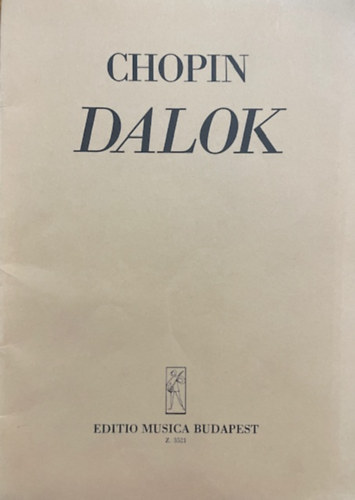 Fryderyk Chopin: Dalok – Énekhangra, zongorakísérettel antikvár