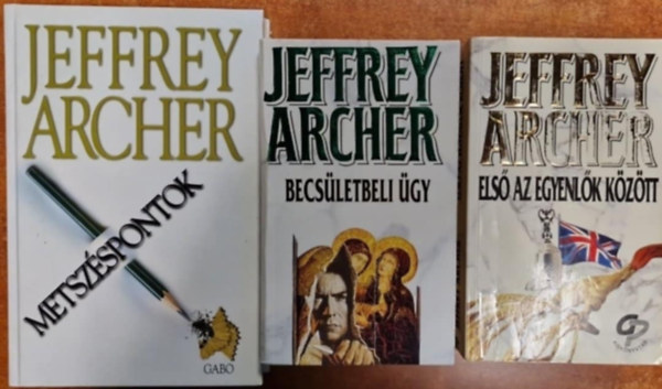 Jeffrey Archer: 3db Jeffrey Archer krimi: Első az egyenlők között +Metszéspontok+Becsületbeli ügy antikvár