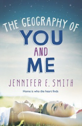 Jennifer E. Smith: The ​Geography of You and Me antikvár