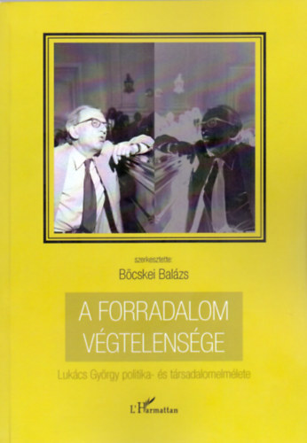 A forradalom végtelensége antikvár