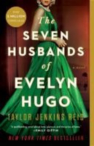 Jenkins Reid, Taylor: The Seven Husbands of Evelyn Hugo idegen