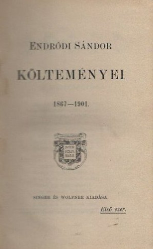 Endrődi Sándor: Endrődi Sándor költeményei 1867-1901 (I. összkiadás) könyv
