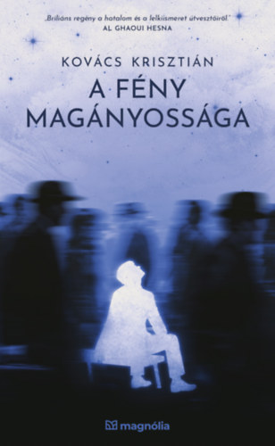 Kovács Krisztián: A fény magányossága könyv