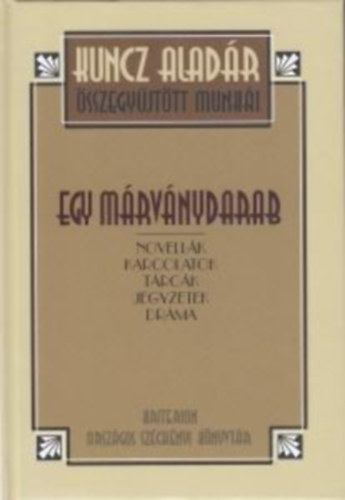 Kuncz Aladár: Egy márványdarab antikvár