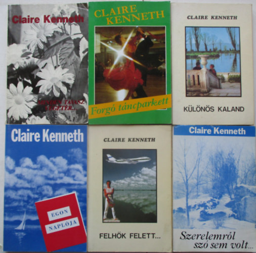 Claire Kenneth: 6 db Claire Kenneth könyv:Egon naplója,Forgó táncparkett,Szerelemről szó sem volt,Különös Kaland, Felhők felett, Tavasz végetér antikvár
