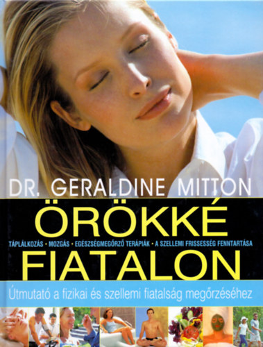 Dr. Geraldine Mitton: Örökké fiatalon könyv