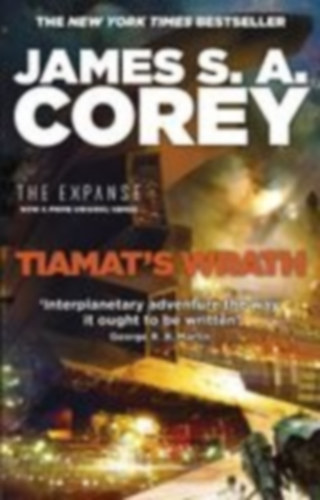 Corey, James S. A.: Tiamat's Wrath idegen