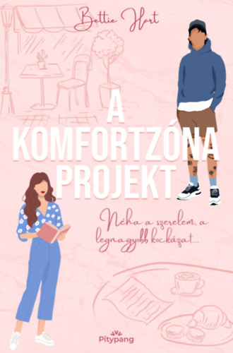 Bettie Hart: A komfortzóna projekt könyv