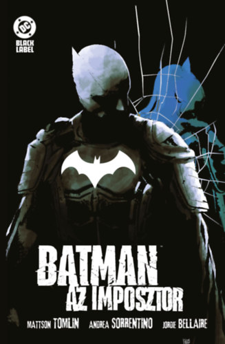 Mattson Tomlin: Batman - Az imposztor könyv