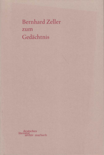 Bernhard Zeller: Gedächtnis antikvár