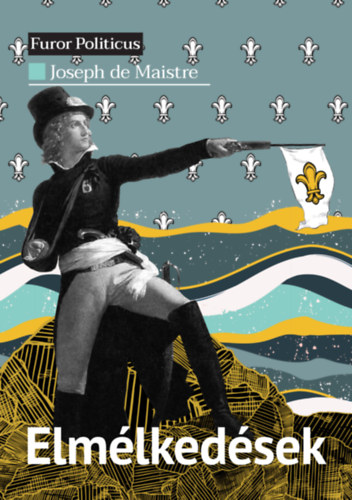 Joseph Marie de Maistre: Elmélkedések e-Könyv