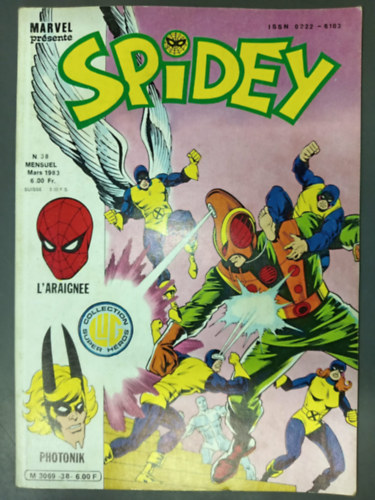 Marvel Présente: Spidey N. 38: Spider-Man, les X-men, Photonik: (1983 Mars; ISSN 0222 - 6103) antikvár