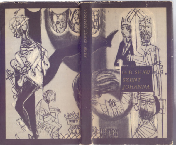 G.B. Shaw, Fordította: Ottlik Géza: Szent Johanna (Szántó Piroska illusztrációival) antikvár