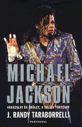 J. Randy Taraborrelli: Michael Jackson könyv