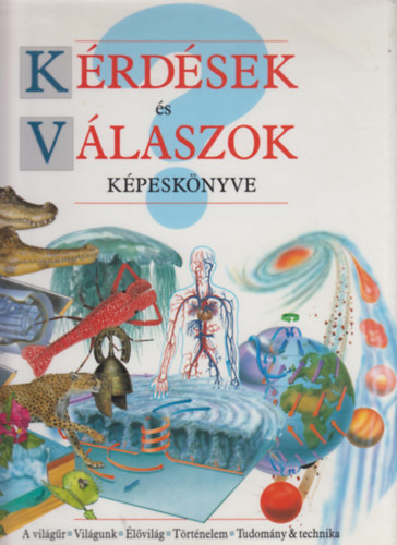 Elek és Társa Kiadó: Kérdések és válaszok képeskönyve antikvár