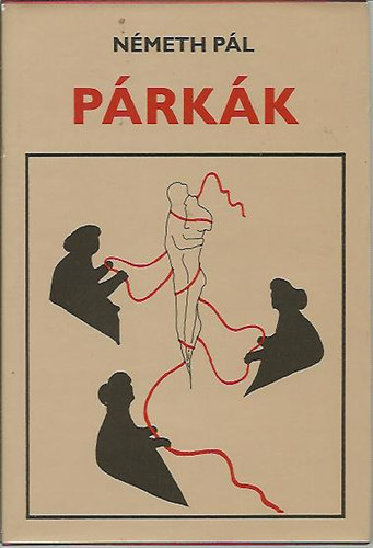 Németh Pál: Párkák - Dedikált antikvár