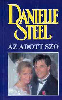 Danielle Steel: Az adott szó antikvár