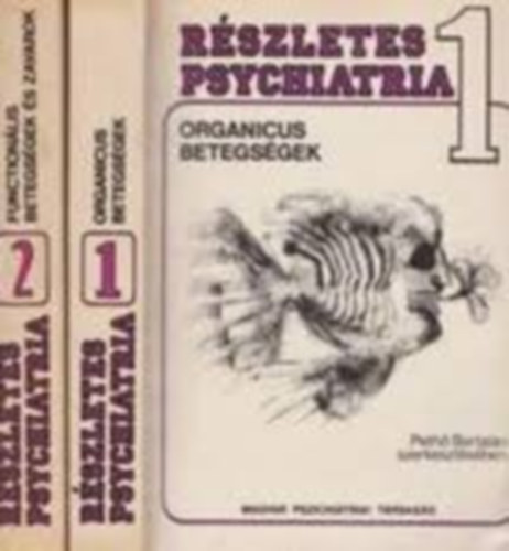 Pethő Bertalan: Részletes pszichiátria I-II. antikvár