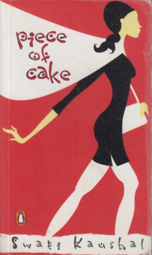 Swati Kaushal: Piece of Cake antikvár